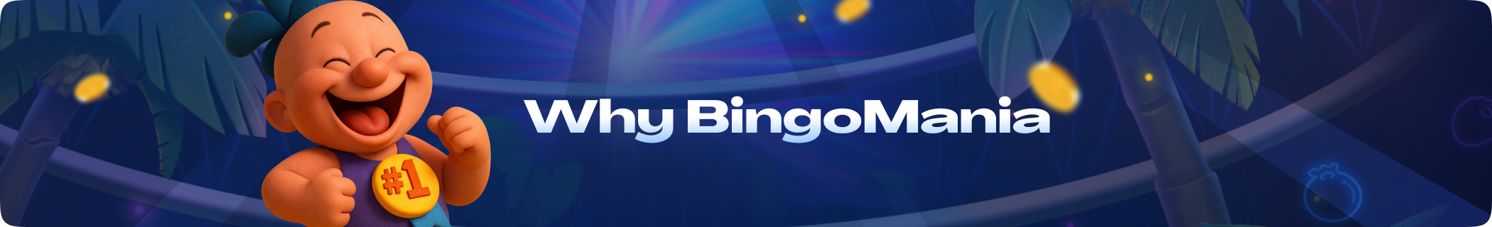 Why BingoMania? banner