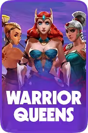 Warrior Queens