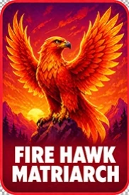 Fire Hawk Matriarch