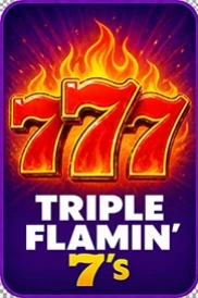 Triple Flamin 7's