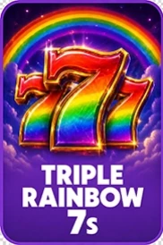 Triple Rainbow 7s
